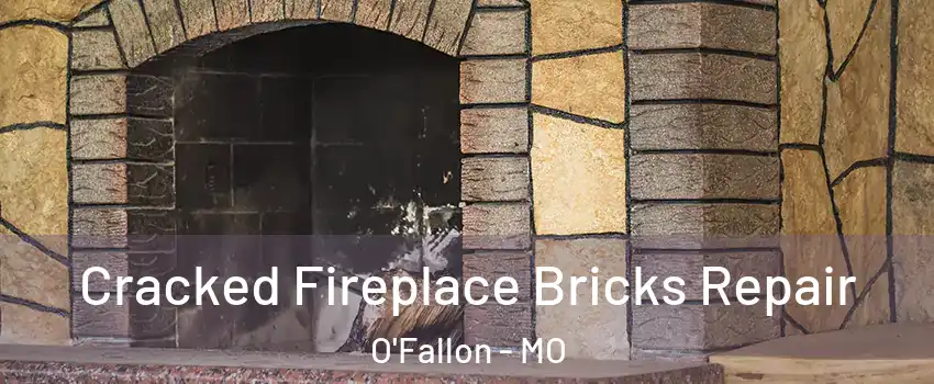  Cracked Fireplace Bricks Repair O'Fallon - MO