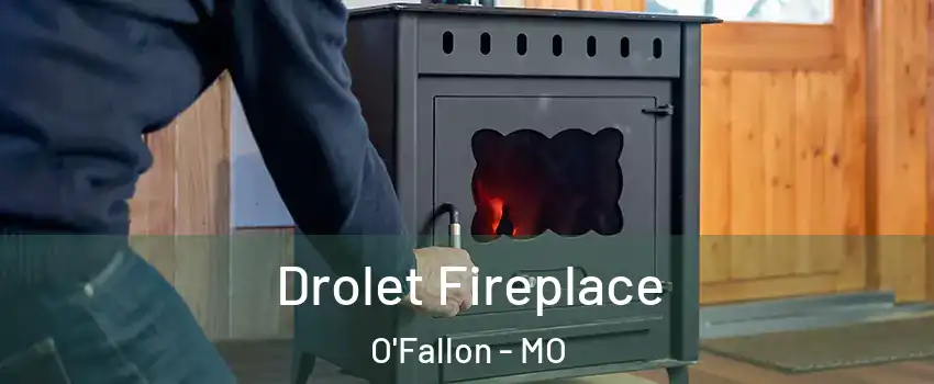  Drolet Fireplace O'Fallon - MO