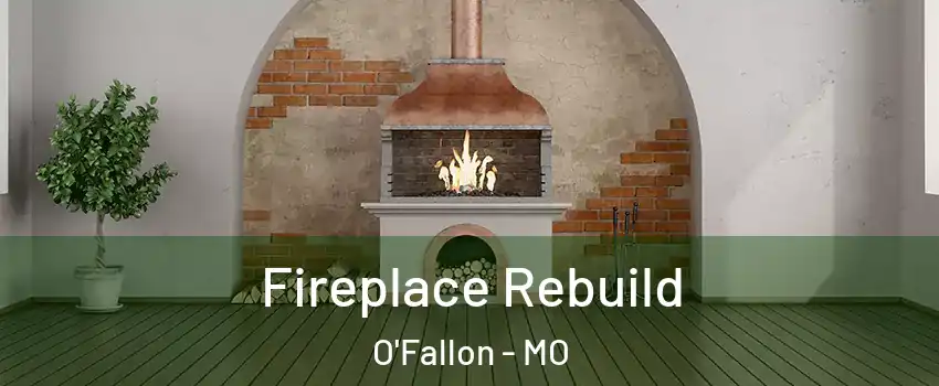  Fireplace Rebuild O'Fallon - MO