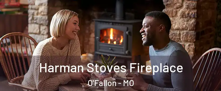  Harman Stoves Fireplace O'Fallon - MO