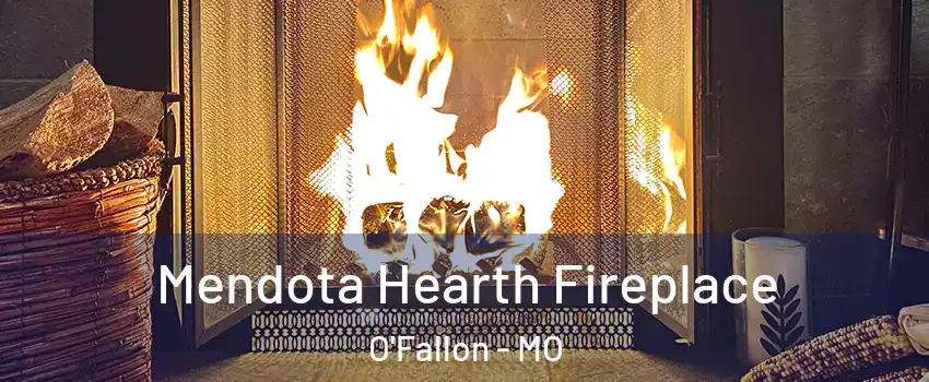  Mendota Hearth Fireplace O'Fallon - MO
