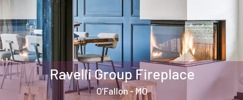  Ravelli Group Fireplace O'Fallon - MO