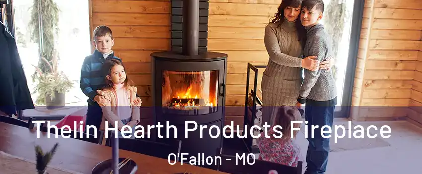  Thelin Hearth Products Fireplace O'Fallon - MO
